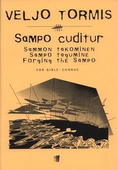 Tormis, V: Forging the Sampo