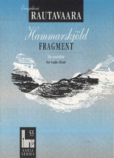 Rautavaara, E: Hammarskjöld fragment op. 84 No. 53