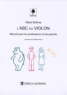 Szilvay, G: Colourstrings L'ABC Du Violon