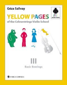 Szilvay, G: Colourstrings Yellow Pages - Violin School 3