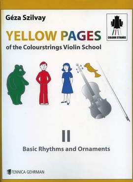 Szilvay, G: Yellow Pages Of the Colourstrings Violin School 2