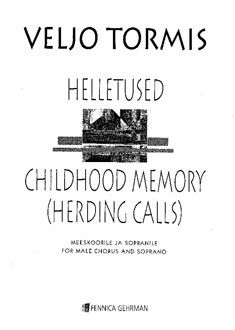 Tormis, V: Childhood Memory