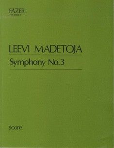 Madetoja, L: Symphony No. 3 op. 55