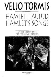 Tormis, V: Hamlet's Songs