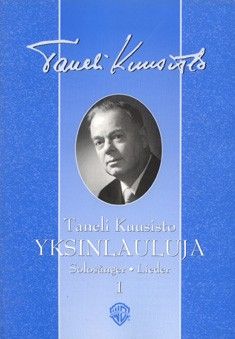 Kuusisto, T: Yksinlauluja 1 Vol. 1