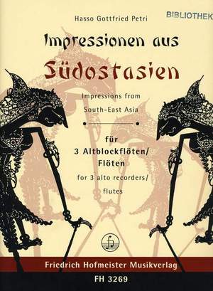 Petri, H: Impressionen aus Südostasien op. 113