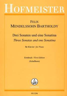 Mendelssohn: Drei Sonaten und eine Sonatine