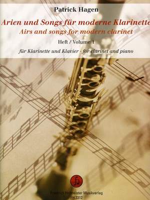 Hagen, P: Arien und Songs für moderne Klarinette Vol. 1