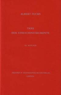 Fuchs, A: Taxe der Streichinstrumente