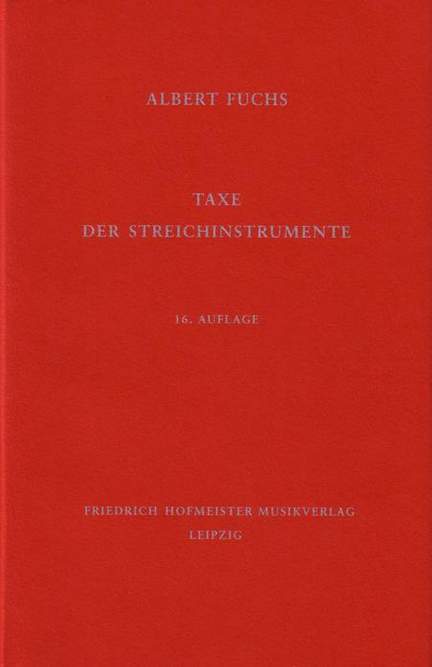 Fuchs, A: Taxe der Streichinstrumente