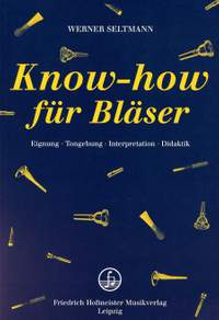 Seltmann, W: Know-how für Bläser