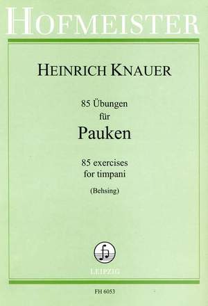 Knauer, H: 85 Übungen für Pauken