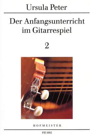Peter, U: Der Anfangsunterricht im Gitarrespiel Vol. 2