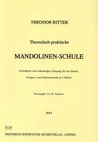 Ritter, T: Theoretisch-praktische Mandolinenschule Vol. 1