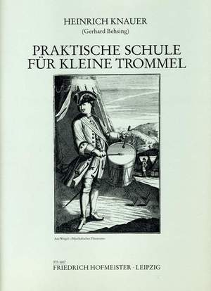 Knauer, H: Praktische Schule für Kleine Trommel