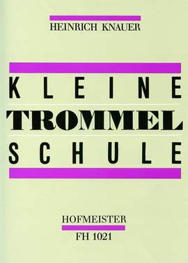 Knauer, H: Kleine Trommelschule