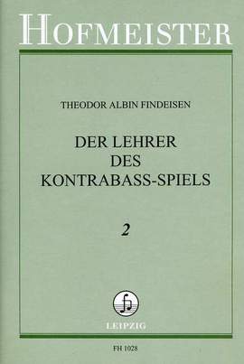 Findeisen, T A: Der Lehrer im Kontrabaßspiel Vol. 2