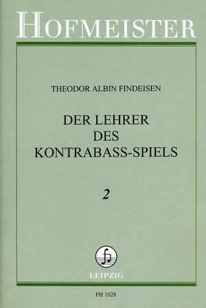 Findeisen, T A: Der Lehrer im Kontrabaßspiel Vol. 2