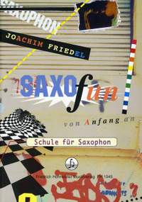 Friedel, K J: Saxofun von Anfang an.