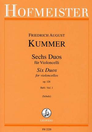 Kummer, F A: Sechs Duos für Violoncelli op. 126 Vol. 1