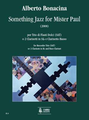Bonacina, A: Something Jazz for Mister Paul (2008)