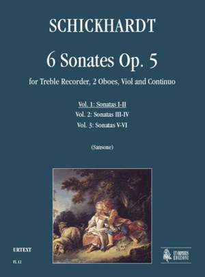 Schickhardt, J C: 6 Sonates Vol.1: Sonatas I-II op.5