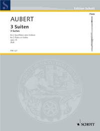 Aubert, J: Three Suites op. 15