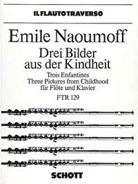 Naoumoff, E: Drei Bilder aus der Kindheit