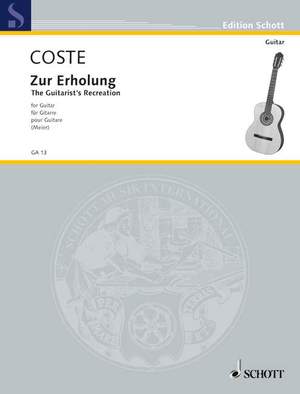 Coste, N: Recréation - Zur Erholung op. 51
