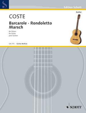 Coste, N: Barcarole - Rondoletto - Marsch