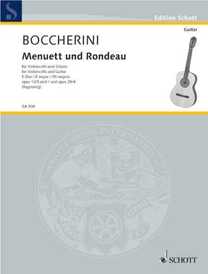 Boccherini, L: Menuett aus dem Streichquintett E-Dur und Rondeau aus dem Streichquintett C major op. 13/5 und 28/4