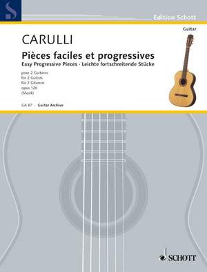 Carulli, F: Pièces faciles et progressives op. 120