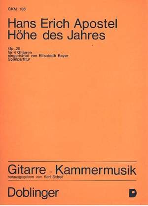 Hans Erich Apostel: Höhe Des Jahres Op. 28