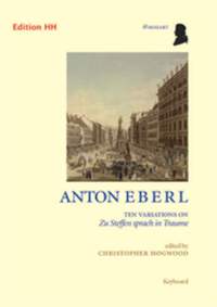 Eberl, A: 10 Variations on Zu Steffen sprach in Traume