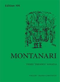 Montanari, A: Three 'Dresden' Sonatas