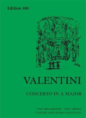 Valentini, G: Concerto in A major A major