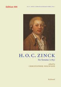 Zinck, H O C: Complete Keyboard Music Volume 1