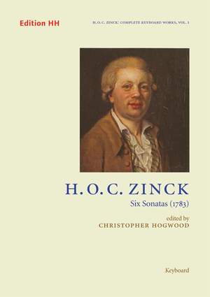 Zinck, H O C: Complete Keyboard Music Volume 1