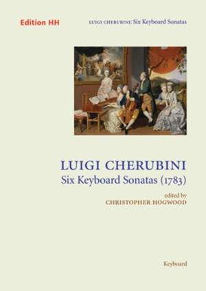 Cherubini, L: Six Keyboard Sonatas