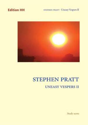 Pratt, S: Uneasy Vespers II