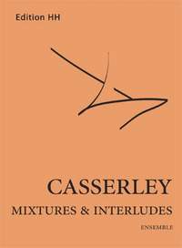 Casserley, L: Mixtures and Interludes