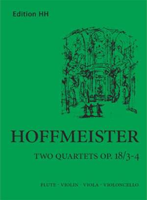 Hoffmeister, F A: Flute quartets op. 18/3-4
