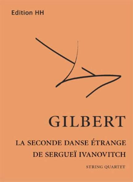 Gilbert, N: La seconde danse étrange...