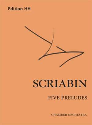 Scriabin: Five Preludes op. 16