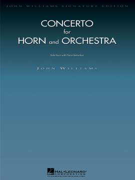 John Williams: Concerto for Horn and Orchestra