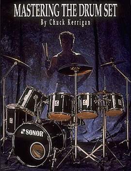 Kerrigan, C: Mastering The Drum Set