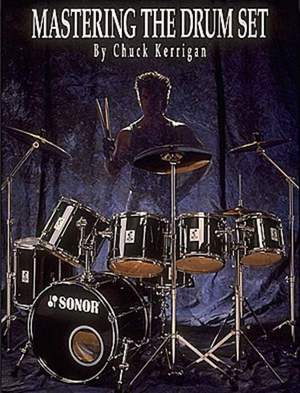 Kerrigan, C: Mastering The Drum Set