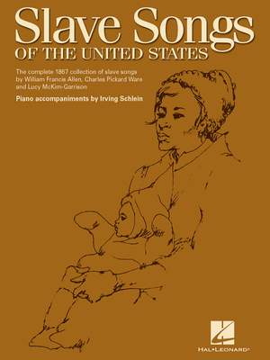 Slave Songs Of The United States