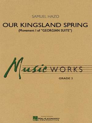 Our Kingsland Spring (Movement I of Georgian Suite)