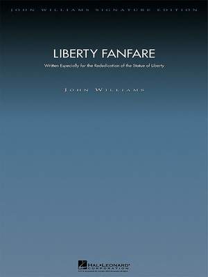 John Williams: Liberty Fanfare